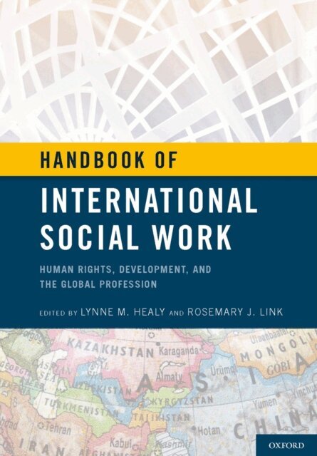 Rosemary J. Link, Lynne M. Healy - Handbook of International Social Work, E-bok