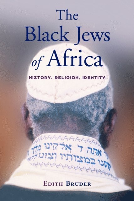 Edith Bruder - Black Jews of Africa, E-bok