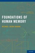 Foundations of Human Memory