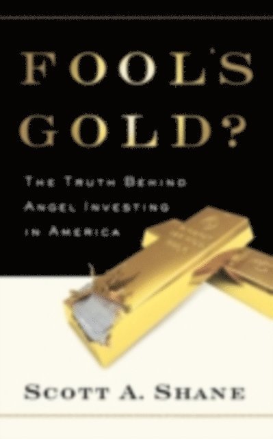 Scott Shane - Fool's Gold?, E-bok