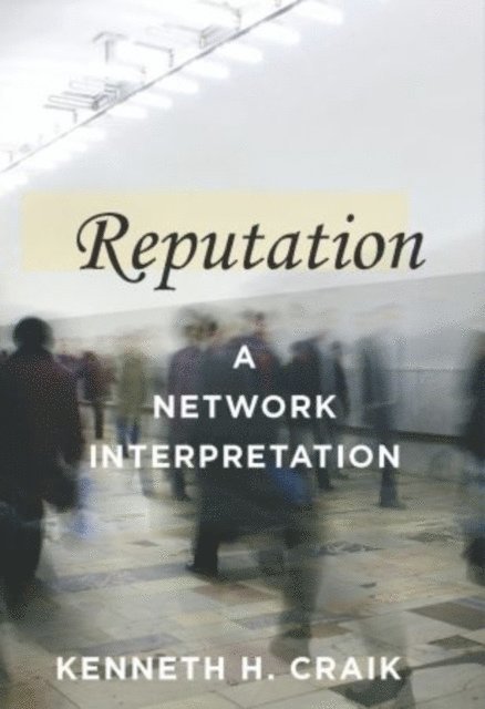 Kenneth H. Craik - Reputation, E-bok