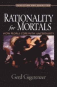Gerd Gigerenzer - Rationality for Mortals, E-bok