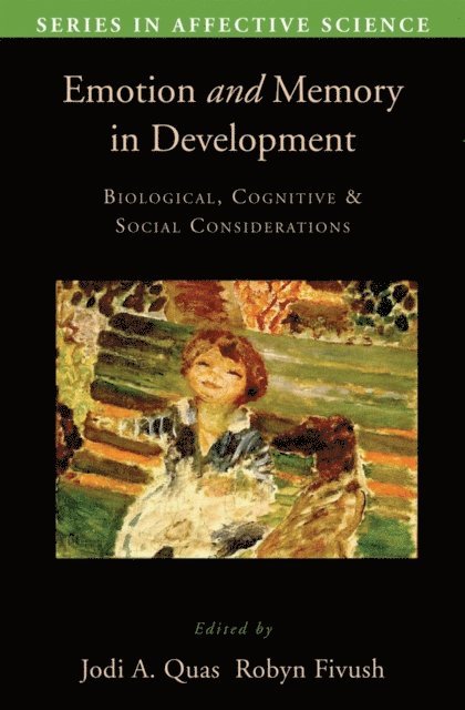 Robyn Fivush, Jodi Quas - Emotion in Memory and Development, E-bok