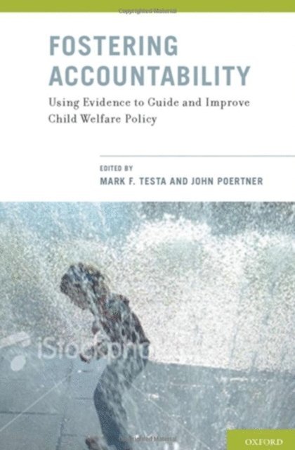 John Poertner, Mark F. Testa - Fostering Accountability, E-bok