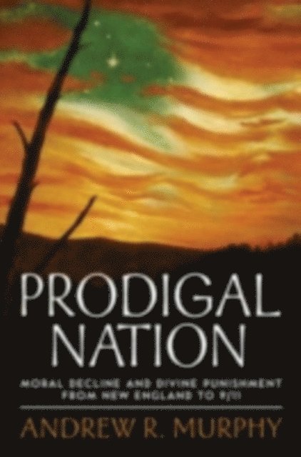 Andrew R. Murphy - Prodigal Nation, E-bok