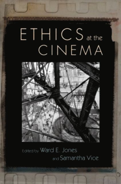 Samantha Vice, Ward E. Jones - Ethics at the Cinema, E-bok
