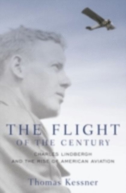 Thomas Kessner - Flight of the Century, E-bok