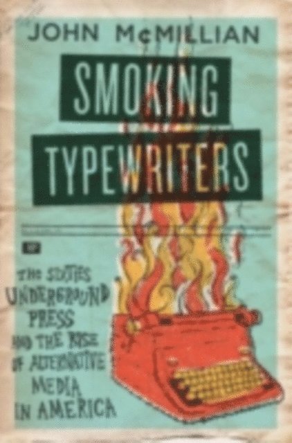 John McMillian - Smoking Typewriters, E-bok