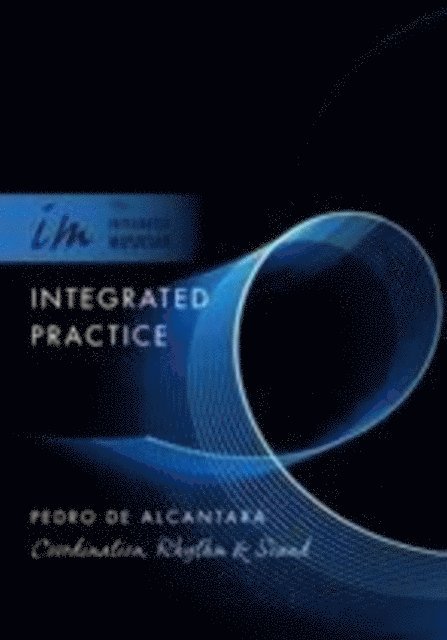Pedro de Alcantara - Integrated Practice, E-bok. Tillgänglighet: Lägg i varukorg