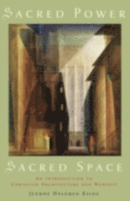 Jeanne Halgren Kilde - Sacred Power, Sacred Space, E-bok
