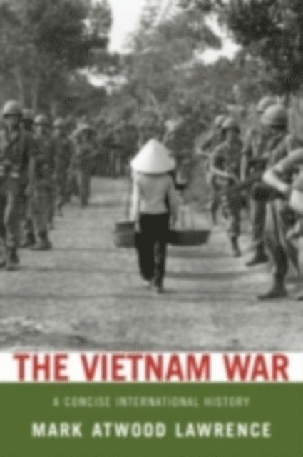 Mark Atwood Lawrence - Vietnam War, E-bok