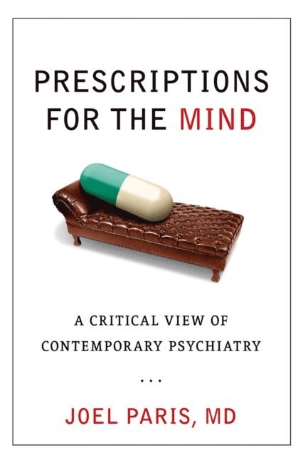 Joel Paris - Prescriptions for the Mind, E-bok