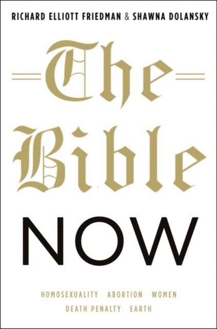 Shawna Dolansky, Richard Elliott Friedman - Bible Now, E-bok. Tillgänglighet: Lägg i varukorg