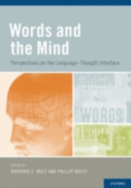 Phillip Wolff, Barbara Malt - Words and the Mind, E-bok. Tillgänglighet: Lägg i varukorg