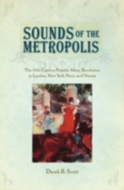 Derek B. Scott - Sounds of the Metropolis, E-bok