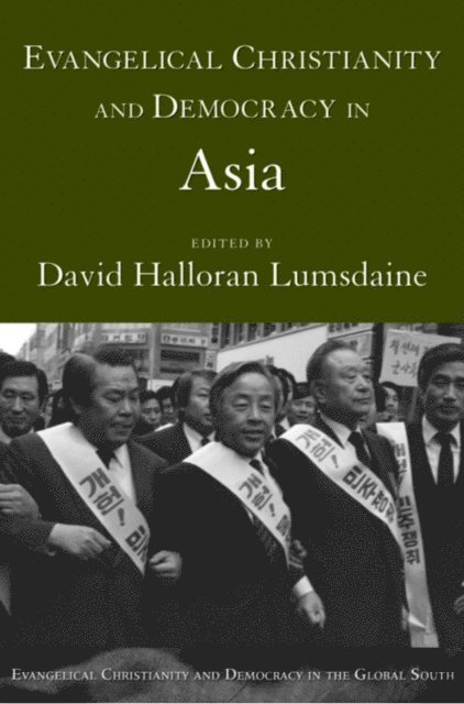 David Halloran Lumsdaine - Evangelical Christianity and Democracy in Asia, E-bok