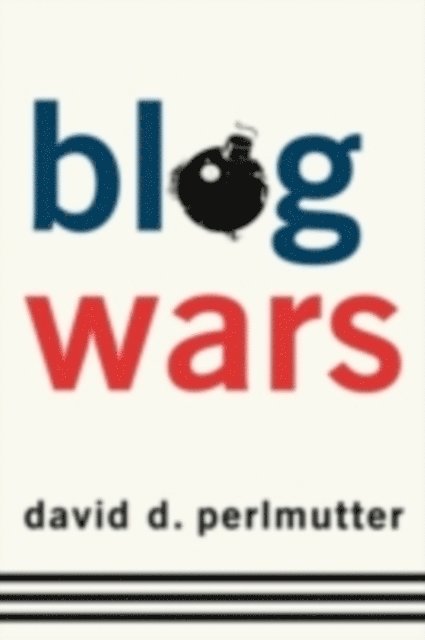 David D. Perlmutter - Blogwars, E-bok
