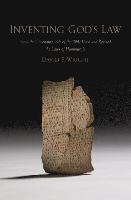 David P. Wright - Inventing God's Law, E-bok