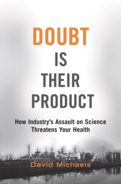 David Michaels - Doubt Is Their Product, E-bok