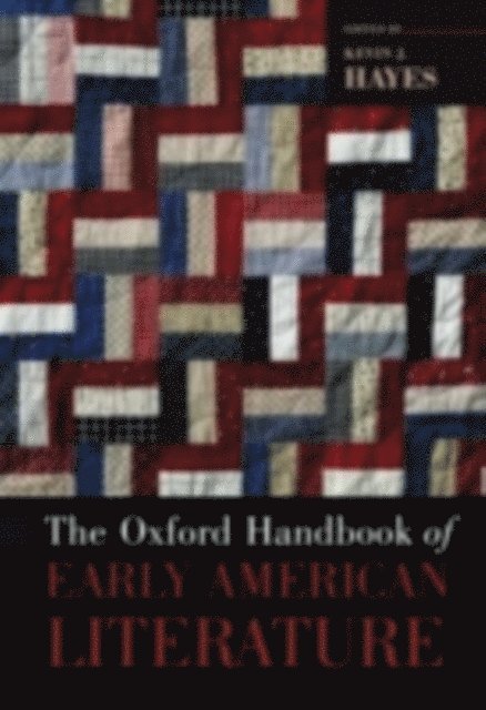 Kevin J. Hayes - Oxford Handbook of Early American Literature, E-bok
