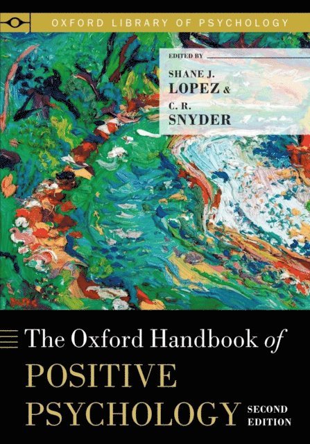 C. R. Snyder, Shane J. Lopez - Oxford Handbook of Positive Psychology, E-bok. Tillgänglighet: Lägg i varukorg