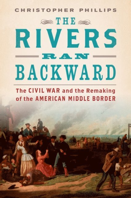 Christopher Phillips - Rivers Ran Backward, E-bok