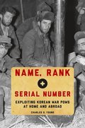 Name, Rank, and Serial Number