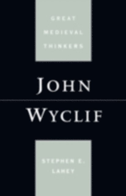 Stephen Edmund Lahey - John Wyclif, E-bok