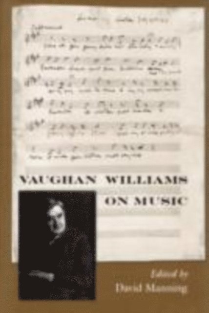 David Manning - Vaughan Williams on Music, E-bok