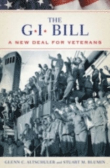 Stuart Blumin, Glenn Altschuler - GI Bill, E-bok