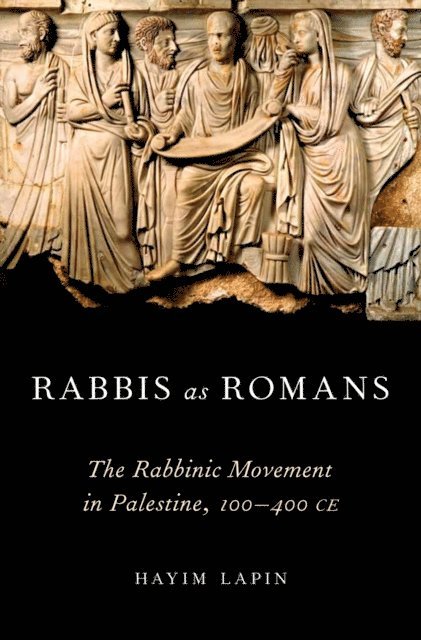 Hayim Lapin - Rabbis as Romans, E-bok