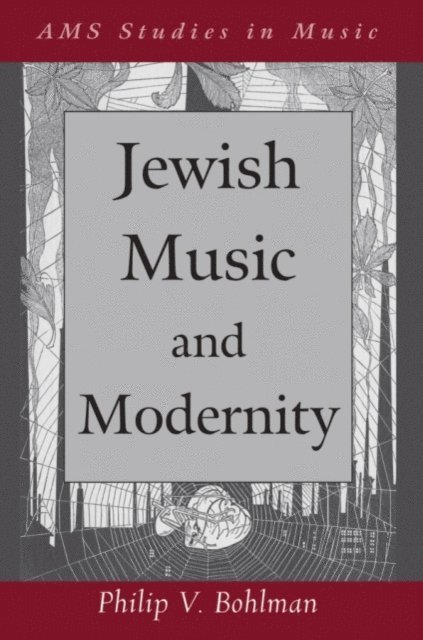 Philip Bohlman - Jewish Music and Modernity, E-bok