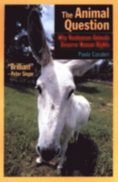 Catherine Woollard, Paola Cavalieri - Animal Question, E-bok