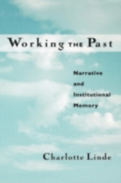 Charlotte Linde - Working the Past, E-bok. Tillgänglighet: Lägg i varukorg