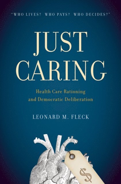 Leonard M. Fleck - Just Caring, E-bok