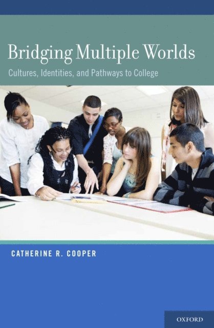 Catherine R. Cooper - Bridging Multiple Worlds, E-bok