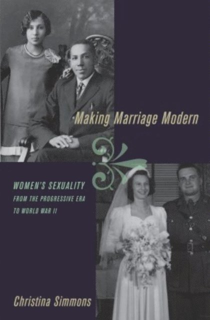 Christina Simmons - Making Marriage Modern, E-bok