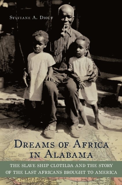 Sylviane A. Diouf - Dreams of Africa in Alabama, E-bok