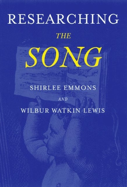 Wilbur Watkins Lewis Jr., Shirlee Emmons - Researching the Song, E-bok