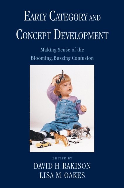Lisa M. Oakes, David H. Rakison - Early Category and Concept Development, E-bok