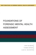 Foundations of Forensic Mental Health Assessment