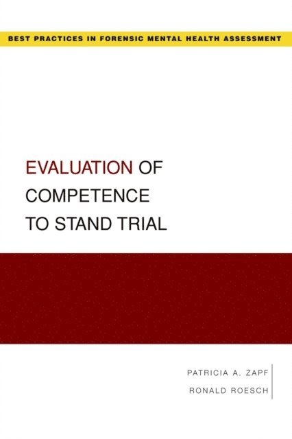 Ronald Roesch, Patricia Zapf - Evaluation of Competence to Stand Trial, E-bok