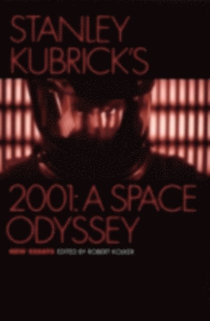 Robert Kolker - Stanley Kubrick's 2001: A Space Odyssey, E-bok