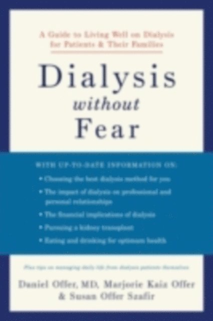 Susan Offer Szafir, Marjorie Kaiz Offer, Daniel Offer - Dialysis without Fear, E-bok
