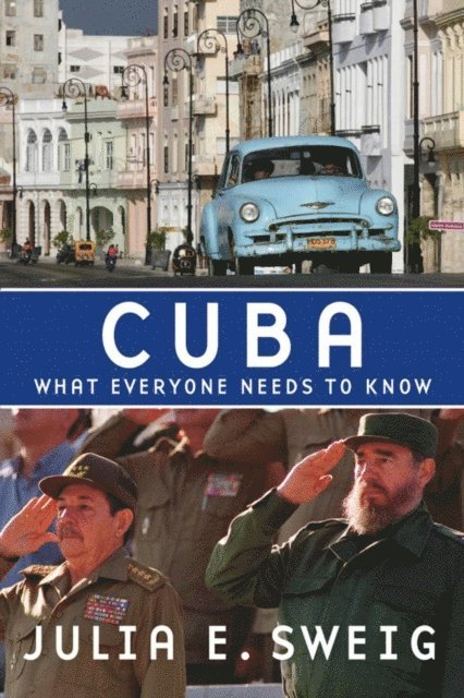 Julia E Sweig - Cuba, E-bok. Tillgänglighet: Lägg i varukorg
