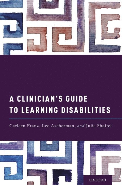 Julia Shaftel, Lee Ascherman, Carleen Franz - Clinician's Guide to Learning Disabilities, E-bok. Tillgänglighet: Lägg i varukorg