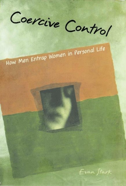 Evan Stark - Coercive Control, E-bok
