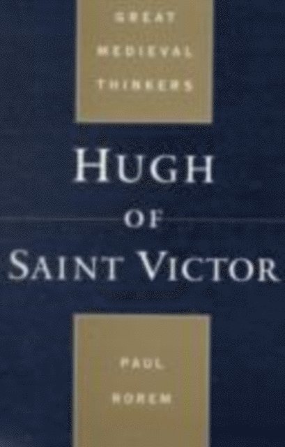 Paul Rorem - Hugh of Saint Victor, E-bok