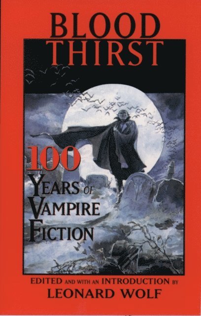 Leonard Wolf - Blood Thirst, E-bok