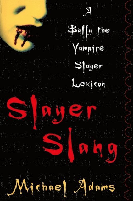 Michael Adams - Slayer Slang, E-bok